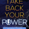 Take Back Your Power Free Screenings Scheduled