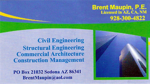 This article is sponsored by Brent Maupin Engineering and Design, Sedona AZ